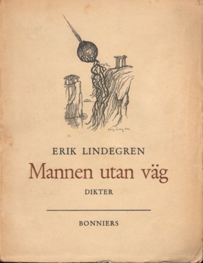 MANNEN UTAN VÄG. Dikter.
