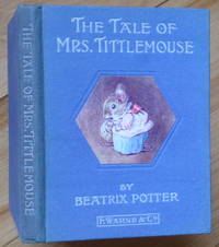 THE TALE OF MRS. TITTLEMOUSE by Potter, Beatrix - 1910