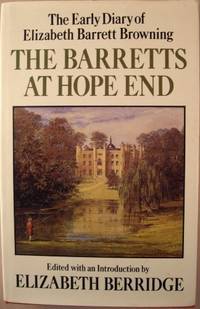 The Barretts at Hope End: The Early Diary of Elizabeth Barrett Browning by Browning, Elizabeth Barrett