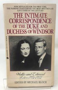 image of Wallis and Edward: Letters, 1931-1937;The Intimate Correspondence of the Duke and Duchess of Windsor