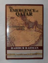 The Emergence of Qatar - the Turbulent Years 1627 - 1916