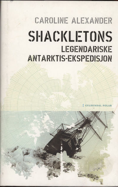 Shackletons legendariske Antarktisk-espedisjon.…