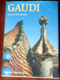 Gaudi by F. (Photographer) Ignasi de and Catala-Roca - 1st - 1984 - from CANFORD BOOK CORRAL (SKU: 018894)