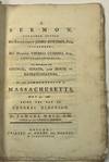 A SERMON, PREACHED BEFORE HIS EXCELLENCY JAMES BOWDOIN, ESQ. GOVERNOUR; HIS HONOUR THOMAS CUSHING, ESQ. LIEUTENANT-GOVERNOUR; THE HONOURABLE THE COUNCIL, SENATE, AND HOUSE OF REPRESENTATIVES, OF THE COMMONWEALTH OF MASSACHUSETTS, MAY 31, 1786: BEING THE DAY OF GENERAL ELECTION. BY...PASTOR OF THE CHURCH IN NEEDHAM