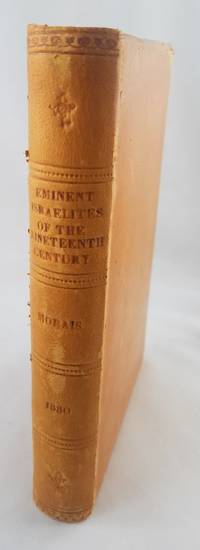 Eminent Israelites of the Nineteenth Century