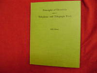 Principles of Electricity. Applied to Telephone and Telegraph Work.