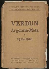 Verdun: Argonne - Metz (1914-1918)