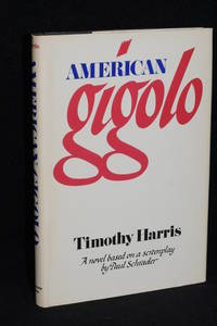 American Gigolo by Timothy Harris - 1979