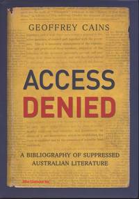 ACCESS DENIED: A Bibliography of Suppressed Australian Literature