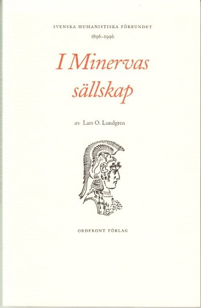I Minervas sällskap. Svenska Humanistiska…