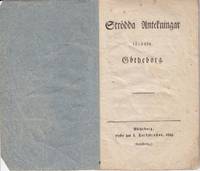 Strödda antekningar rörande Götheborg.