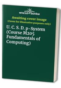 U. C. S. D. P-System (Course M205 Fundamentals Of Computing) - 