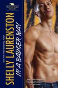 In a Badger Way : A Honey Badger Shifter Romance