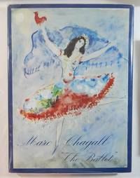 Drawings and Water Colors for The Ballet by Lassaigne, Jacques; Marc Chagall - 1969