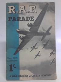 R.A.F. Parade: A War Record of Achievement