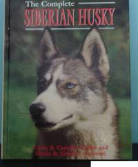 The Complete Siberian Husky by Kisko, Chris - 2002