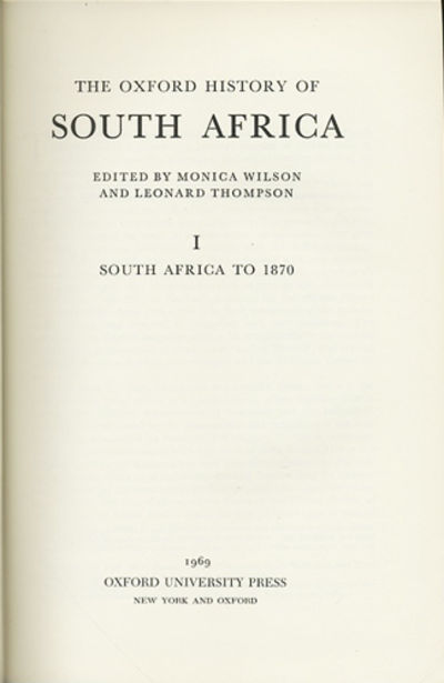 The Oxford History of South Africa. (2 Volumes Complete)