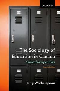 The Sociology of Education in Canada: Critical Perspectives