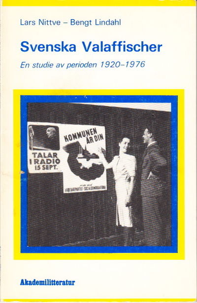 Svenska valaffischer. En studie av perioden…