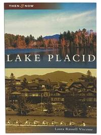 Lake Placid (Then & Now Series) [New York]