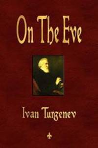 On The Eve by Ivan Turgenev - 2010-05-02