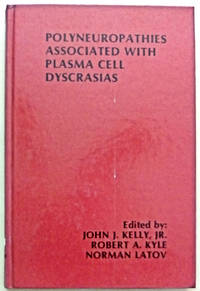 Polyneuropathies Associated With Plasma Cell Dyscrasias