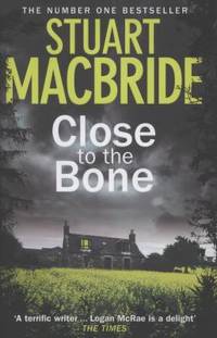 Close to the Bone (Logan Mcrae, Book 8)