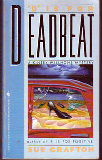 D Is for Deadbeat (Kinsey Millhone Mysteries)