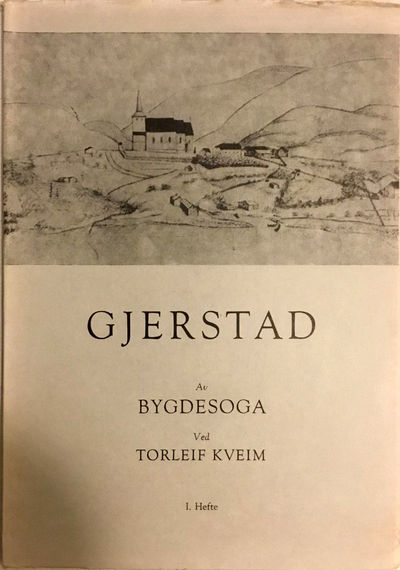 Av bygdesoga. Ved Torleif Kveim.- 1. hefte