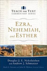 Ezra, Nehemiah, and Esther