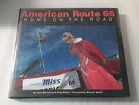 American Route 66 (SIGNED by Both Authors)  Home on the Road by Bernard, Jane and Polly Brown - 2003