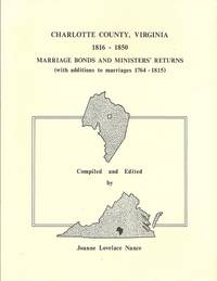 Charlotte County, Virginia, 1816-1850, Marriage Bonds and Ministers'  Returns