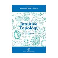 Intuitive Topology (Mathematical World, Vol 4) (Mathematical World)