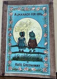 Kate Greenaway's Almanack For 1881
