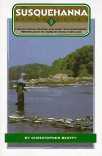 The Susquehanna River Guide