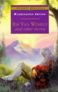 Rip Van Winkle and Other Stories: And Other Stories