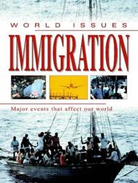 Immigration: 4 (World Issues)