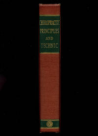 image of Chiropractic Principles and Technic For Use by Students and Practitioners