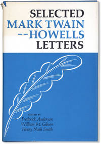 Selected Mark Twain-Howells Letters 1872-1910