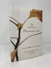 Still Point Dhammapada: Living the Buddha's Essential Teachings