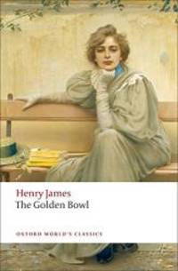 image of The Golden Bowl (Oxford World's Classics)