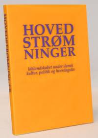 Hovedstrømninger 1870-1914. Idélandskabet under dansk kultur, politik og hverdagsliv.