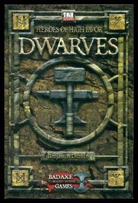 image of DWARVES - Heroes of High Favor - A d20 Supplement