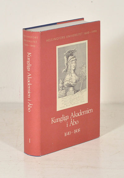Kungliga akademien i Åbo 1640-1808.