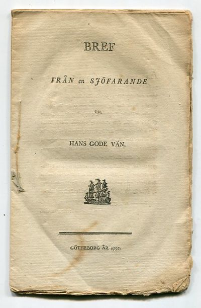 Bref från en sjöfarande til hans gode vän.