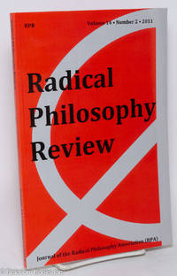 cover of Radical philosophy review; journal of the radical philosophy association, vol. 14, no. 2, 2011
