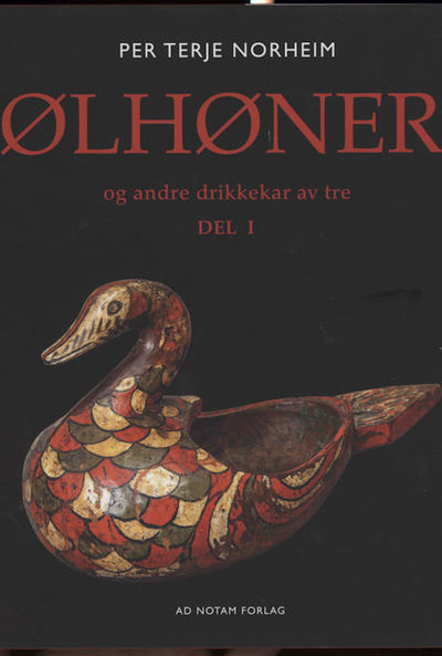 Ølhøner. og andre drikkekar av tre. Del 1
