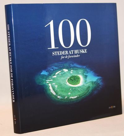 100 steder at huske - før de forsvinder.