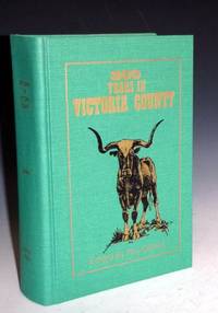 300 Years in Victoria County by Grimes, Roy (editor)