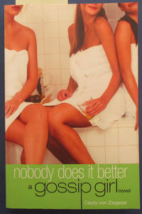 Nobody Does It Better: Gossip Girl #7
